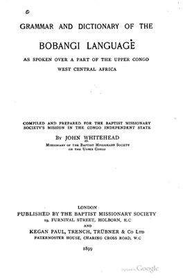 Whitehead J. Grammar and Dictionary of the Bobangi Language