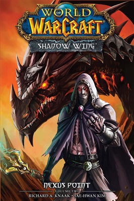 Knaak Richard Allen, Kim Jae Hwan. World of Warcraft. Vol. 2 Shadow Wing