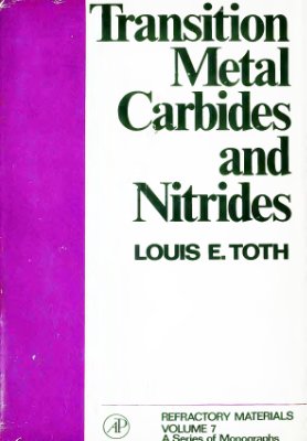 Toth L.E. Transition Metal Carbides and Nitrides