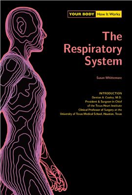 Whittemore S. The Respiratory System