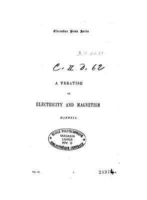 Maxwell J.C. A treatise on Electricity and Magnetism Vol II
