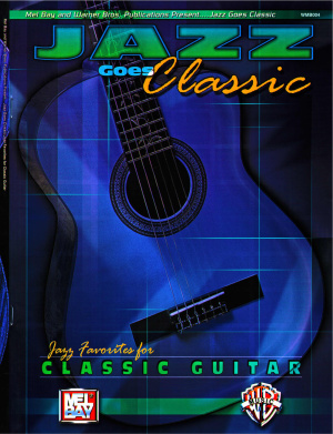 Jazz Goes Classics. Jazzy Favorits To Classic Guitar