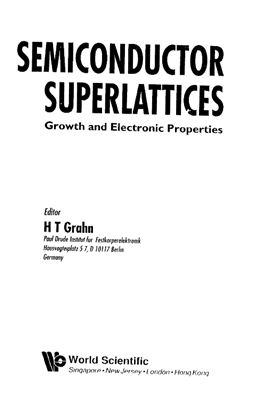 Grahn H.T. (ed.). Semiconductor Superlattices: Growth and Electronic Properties