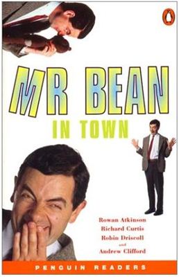 Atkinson Rowan. Mr.Bean in Town (Penguin Readers - Level 2)