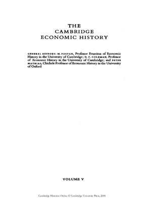 Rich E.E., Wilson C.H., Coleman D.C., Mathias P., Postan M.M. The Cambridge Economic History of Europe, Volume 5: The Economic Organization of Early Modern Europe
