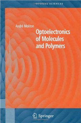 Moliton A. Optoelectronics of Molecules and Polymers