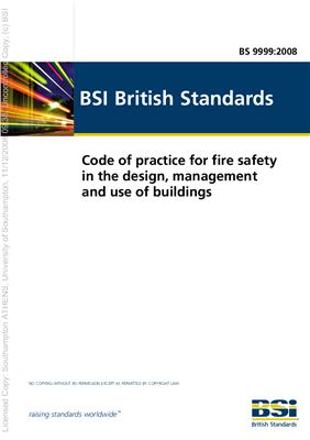 BS 9999: 2008 Code of practice for fire safety in the design, management and use of buildings (ENG)