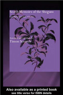 Screech Timob. Secret memoirs of the shoguns: Isaac Titsingh and Japan, 1779-1822