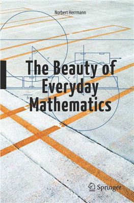 Herrmann N. The Beauty of Everyday Mathematics