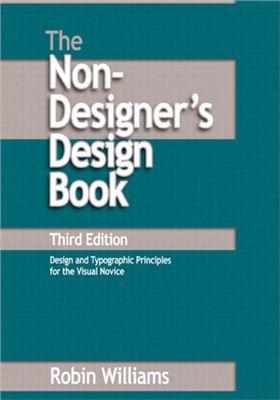 Williams R. The Non-Designer's Design Book