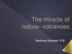 The miracle of nature - volcanoes