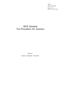 IEEE Std 149-1979. Test Procedures for Antennas
