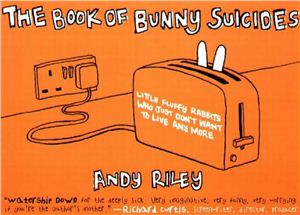 Riley Andy. The Book of Bunny Suicides