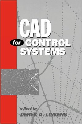 Linkens D.A. CAD for Control Systems