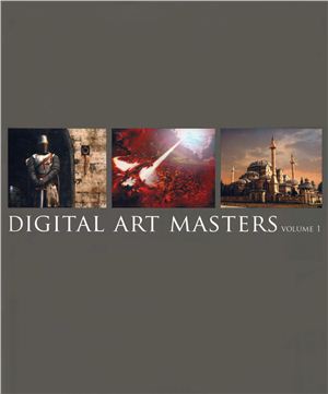 3Dtotal.com Ltd. Digital Art Masters. Volume 1
