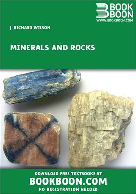 Wilson J. Richard. Minerals and Rocks