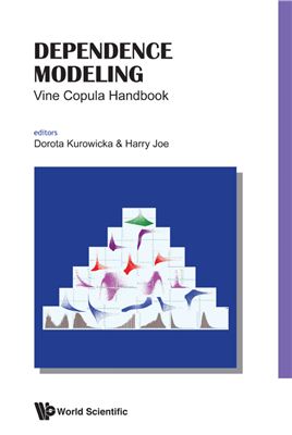 Kurowicka D., Joe H. Dependence Modeling: Vine Copula Handbook