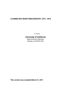 Hurley K. A Gamma-Ray Burst Bibliography, 1972 - 2010