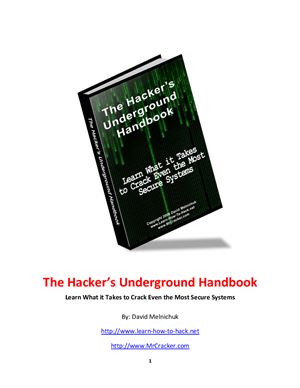 Melnichuk David. The Hacker's Underground Handbook