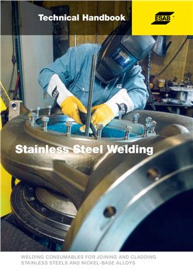 ESAB. Technical Handbook. Stainless Steel Welding