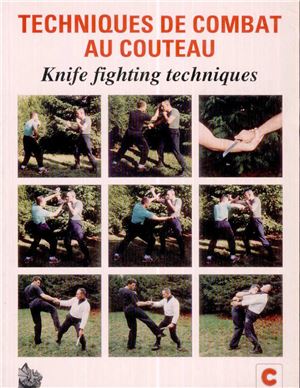 Carter Raymond H.A.. Techniques de combat au couteau or Knife Fighting Techniques