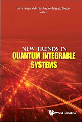 Feigin B., Jimbo M., Okado M. New Trends in Quantum Integrable Systems