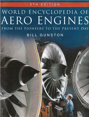 Gunston B. World encyclopedia of aero engines