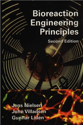 Nielsen Jens, Villadsen John e.a. Bioreaction Engineering Principles