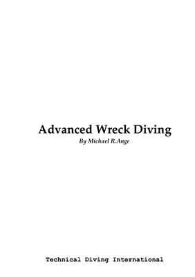 Michael R.Ange. Advanced Wreck Diving