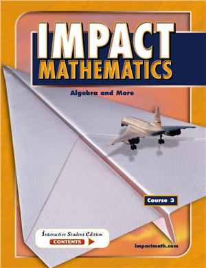 Education Development Center. IMPACT Mathematics: Algebra and More. Course 3