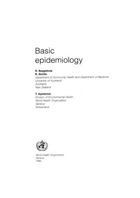 Biaglehole R., Bonita R., Kjellstrom T. Basic epidemiology