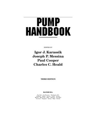 Karassik I.J., Messina J.P., Cooper P., Heald C.C. (ed.). Pump handbook