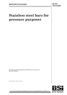 BS EN 10272: 2007 Stainless steel bars for pressure purposes (Eng)