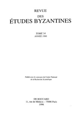 Revue des études Byzantines 1996 №54