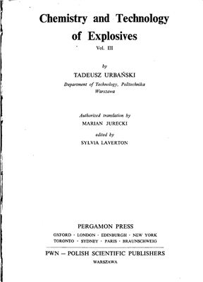 Urbanski Tadeusz. Chemistry and Technology of Explosives. Vol. III