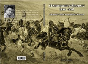 Bystricky P. Sťahovanie národov (454-568). Ostrogóti, Gepidi, Longobardi i Slovania