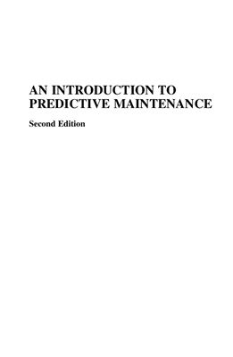 Keith M.R. An introduction to predictive maintenance