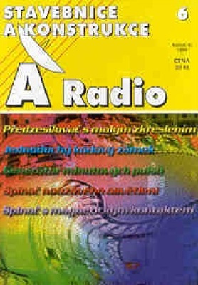 Stavebnice a konstrukce A Radio 1999 №06