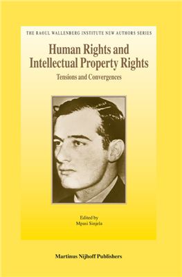 Sinjela M. (ed.) Human Rights and Intellectual Property Rights. Tensions and Convergences