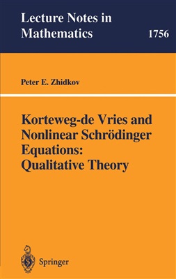 Zhidkov P.E. Korteweg-de Vries and Nonlinear Schrodinger Equations: Qualitative Theory