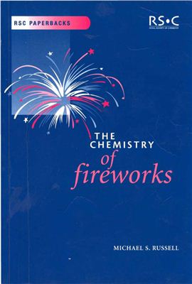 Russel Michael S.The Chemistry of Fireworks