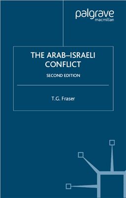 Fraser T.G. The Arab-Israeli Conflict