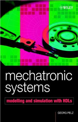 Pelz G. Mechatronic systems. Modelling and Simulation with HDLS