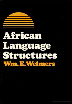 Welmers Wm E. African Language Structures