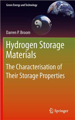 Broom D.P. Hydrogen Storage Materials: The Characterisation of Their Storage Properties (Green Energy and Technology)