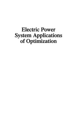 Momoh James A. Electric Power System Applications of Optimization