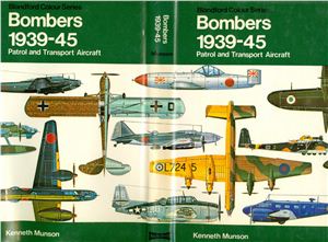 Munson Kenneth. Bombers, Patrol and Transport Aircraft 1939-45