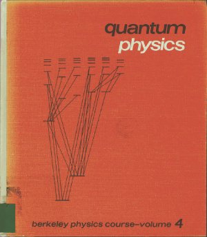 Wichmann E.H. Berkeley Physics Course. Vol. 4. Quantum Physics