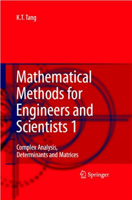 Tang K.-T. Mathematical Methods for Engineers and Scientists 1: Complex Analysis, Determinants and Matrices