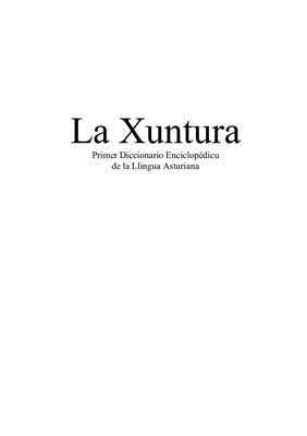 Xulin de Lluza. La Xuntura: Primer Diccionario Enciclopédicu de la Llingua Asturiana